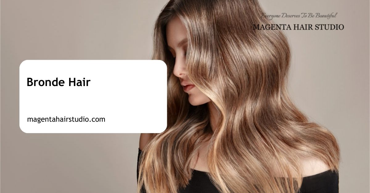 Bronde Hair