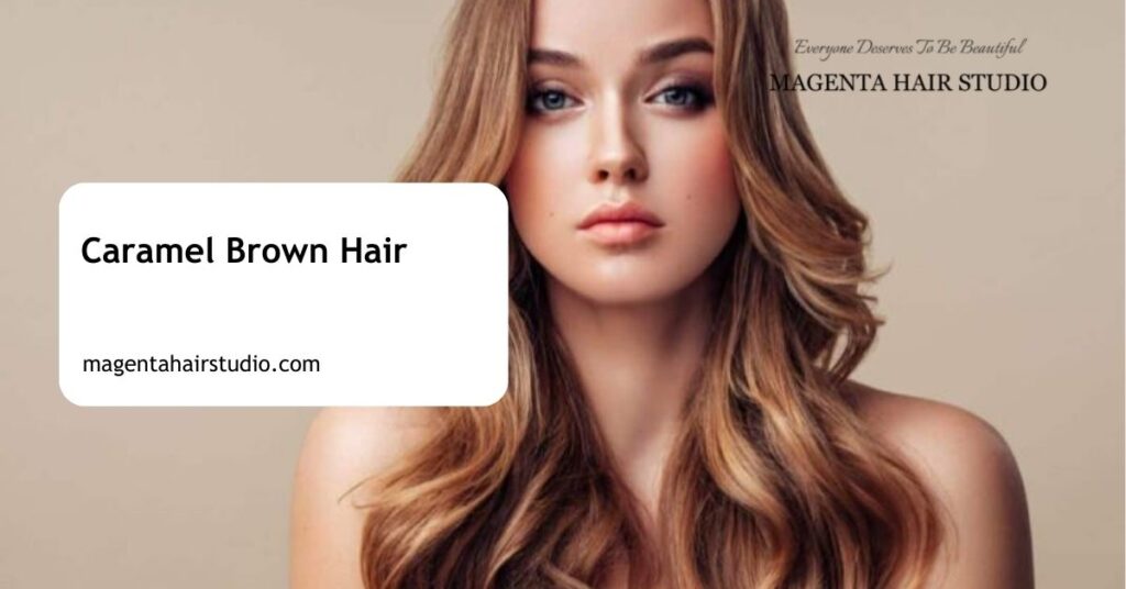 Caramel Brown Hair
