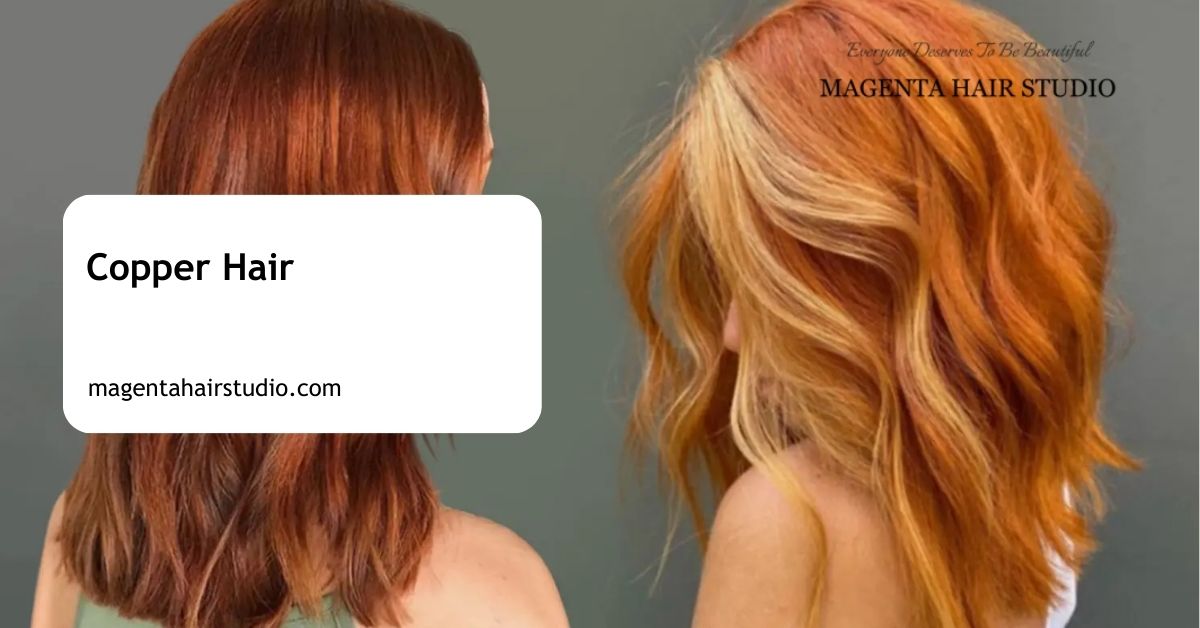 Copper Hair