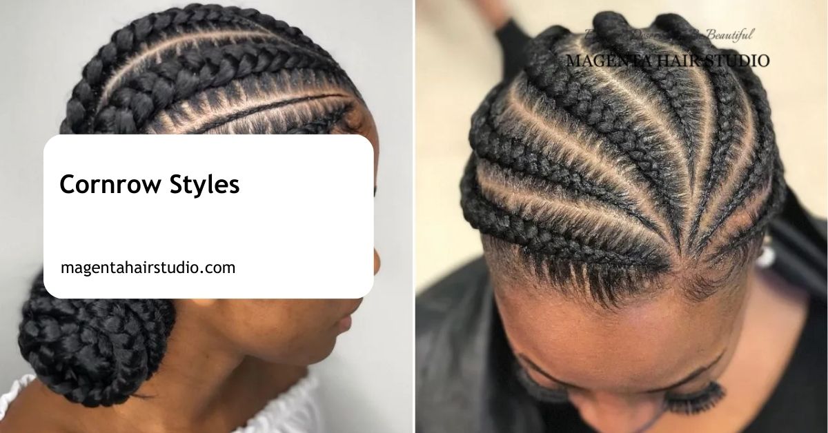 Cornrow Styles