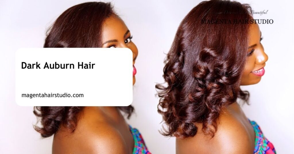 Dark Auburn Hair