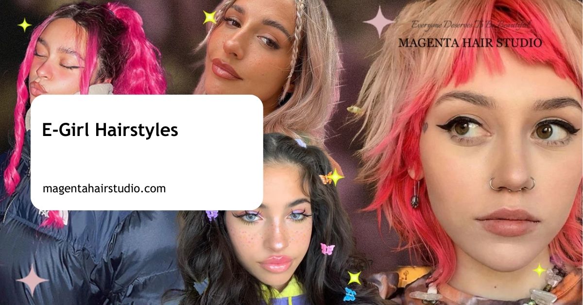 E Girl Hairstyles