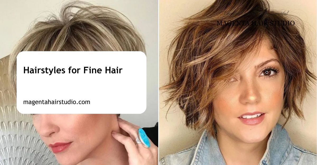 Hairstyles for Fine Hair