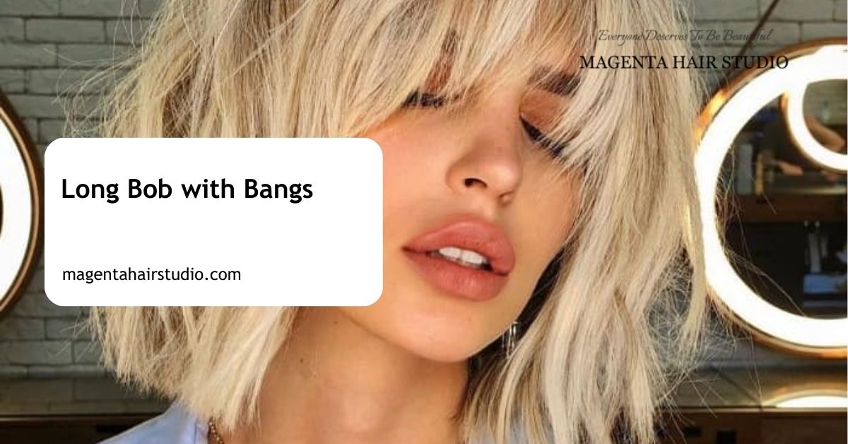 Long Bob with Bangs