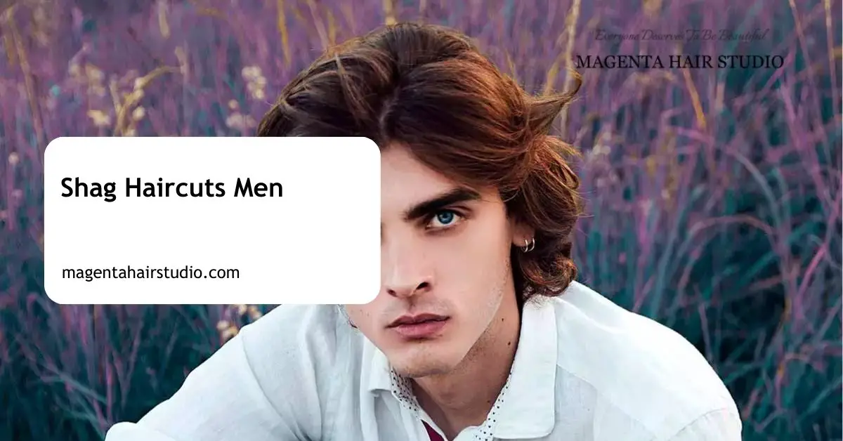 Shag Haircuts Men