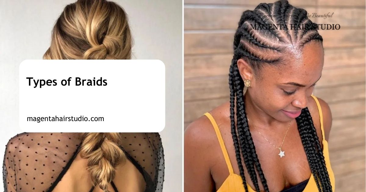 Types of Braids