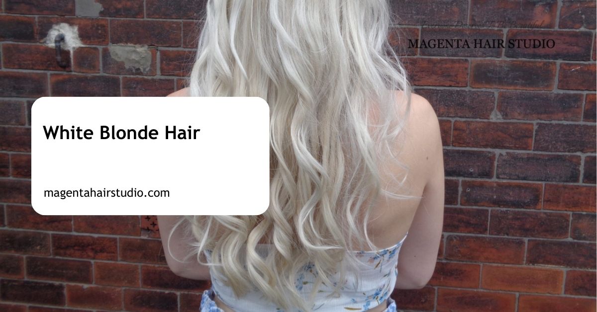 White Blonde Hair